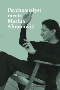 The cover of Psychoanalyst Meets Marina Abramović