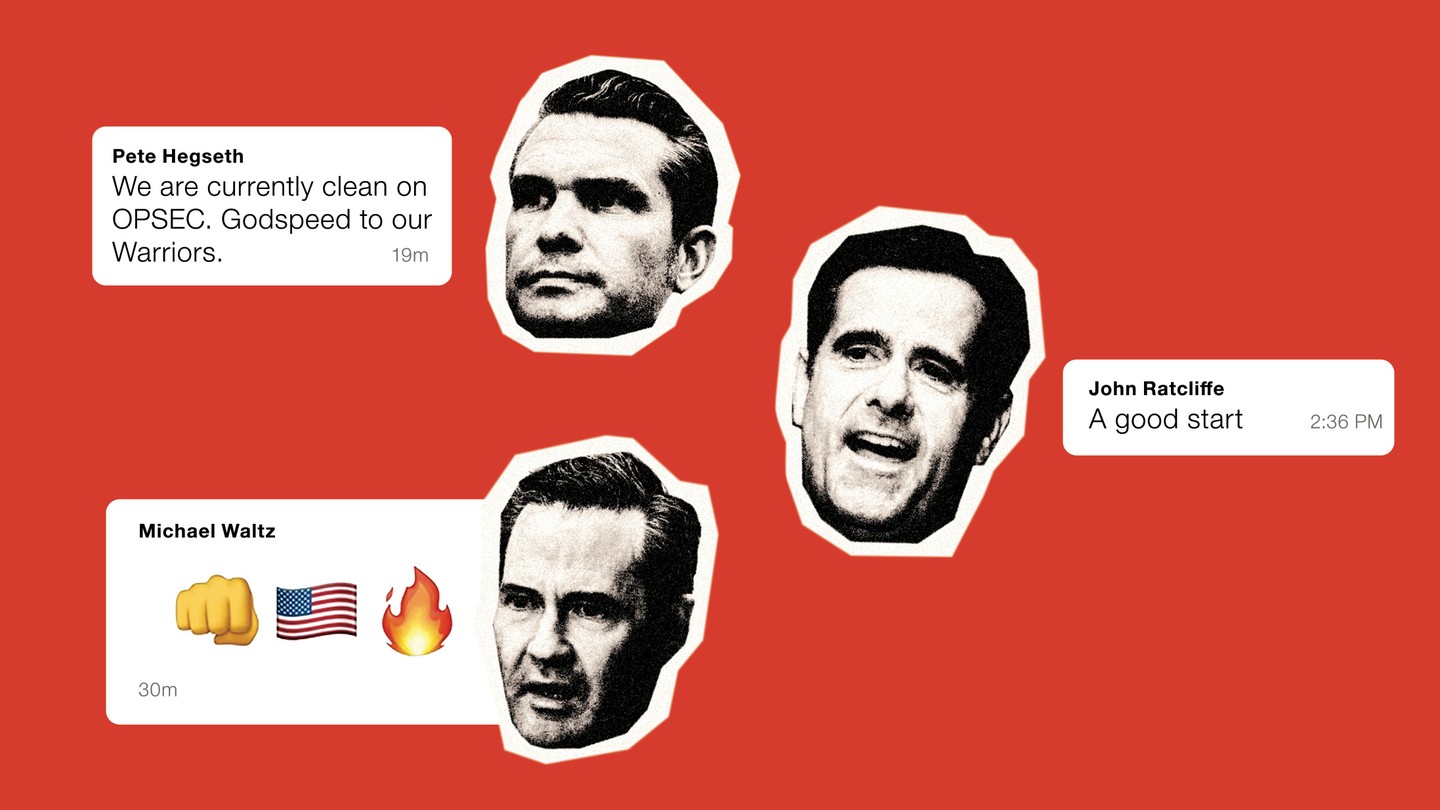 photo of Pete Hegseth's head next to his text 'We are currently clean on OPSEC. Godspeed to our Warriors.' Photo of John Ratclilffe's head and his text: 'A good start.' Photo of Michael Waltz's head with text of fist, U.S. flag, and fire emoji.