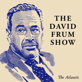 The David Frum Show