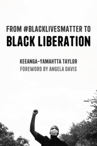The cover of From #BlackLivesMatter to Black Liberation