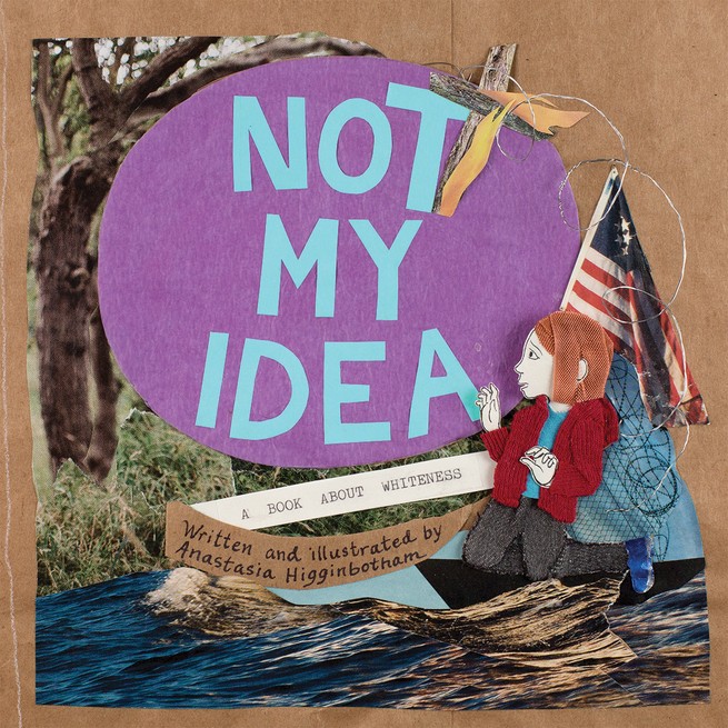 Not My Idea book cover