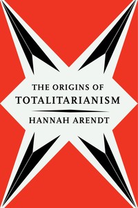 The cover of The Origins of Totalitarianism
