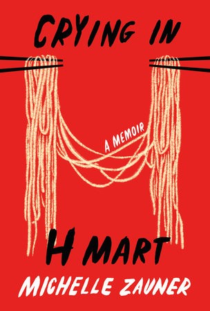 cover art for "Crying in H Mart": chopsticks holding noodles in the shape of an H against a red background