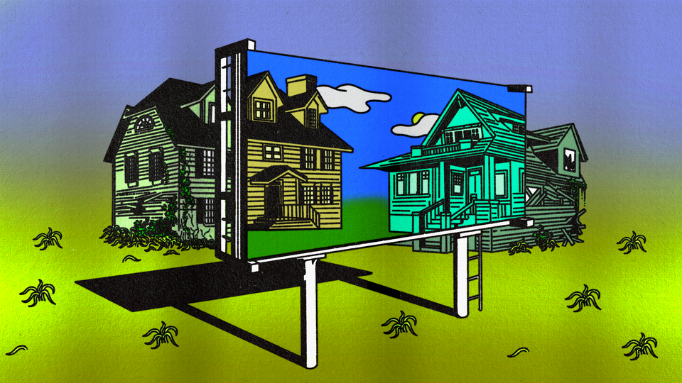 A billboard of nice houses floating in front of two dilapidated houses