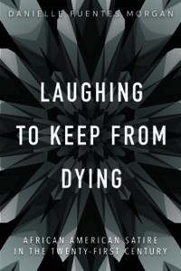 The black and white cover of Laughing to Keep From Dying
