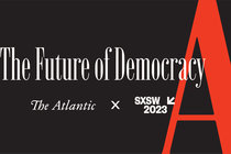 The Atlantic x SXSW