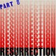 On an off-white background, the words "Part 8" are in small blue lettering angled up to the right and in the center of the page; from the bottom the word "resurrection" repeats upwards moving from deep red (at the bottom) to faded red at the top.