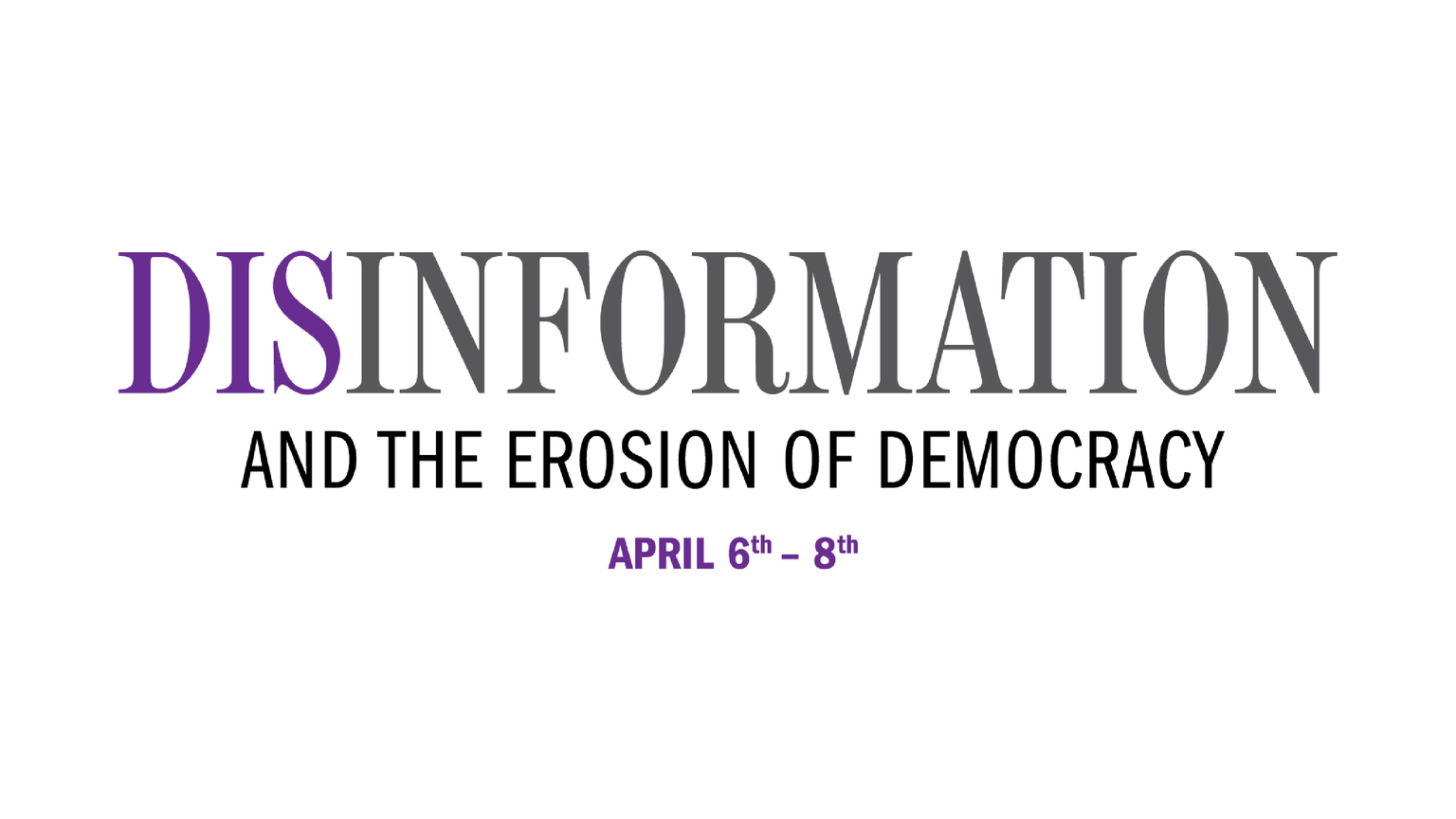 Disinformation and the Erosion of Democracy
