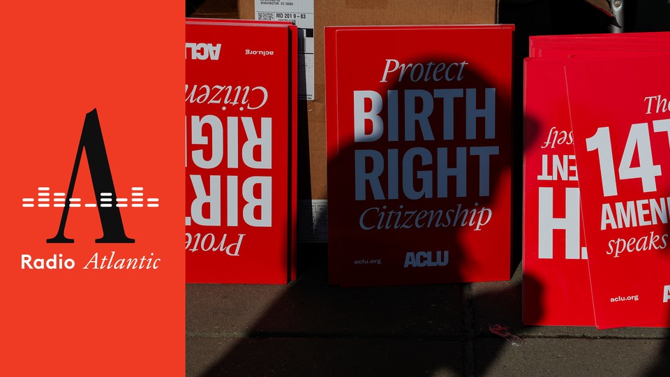 Color photo of pro-birthright-citizenship protest signs next to the "Radio Atlantic" logo.