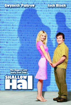 A promotional poster for 'Shallow Hal.'