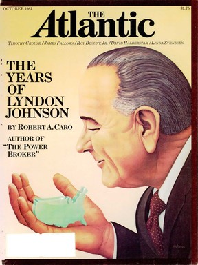 The Years of Lyndon Johnson - The Atlantic