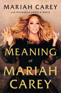 cover of "The Meaning of Mariah Carey"