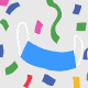An animated illustration of colorful confetti and blue surgical masks raining down