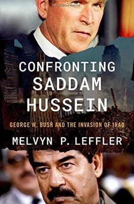 The cover of Melvyn P. Leffler's forthcoming book, Confronting Saddam Hussein