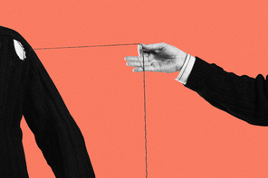 Someone tugs on the thread of an unraveling sweater.