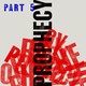 On a white square there are blue letters that read Part 5. In black the word Prophecy is sideways reading up from the bottom to the top, and all around it toward the bottom in red are the letters that spell "prophecy" in a pile.