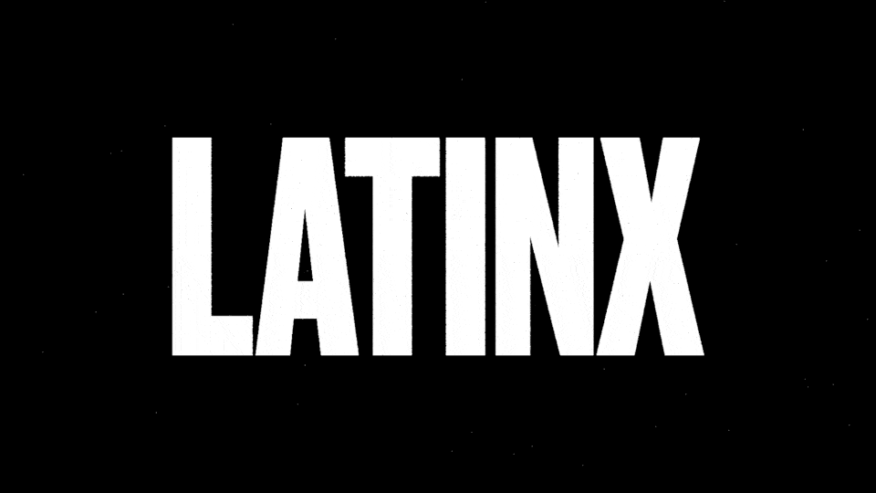 An animation of the word "Latinx" in white on a black background. The word fizzles away.