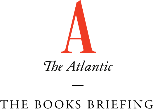The Atlantic Books Briefing
